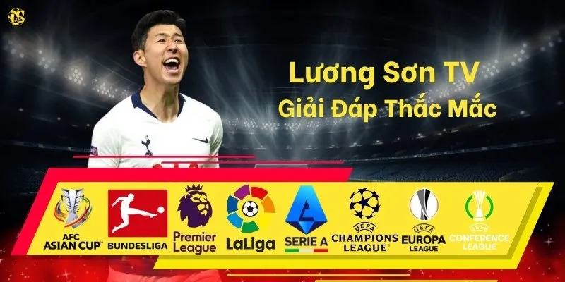 Giải Đáp Thắc Mắc Khi Xem Bóng Đá Trực Tiếp Tại Lương Sơn TV